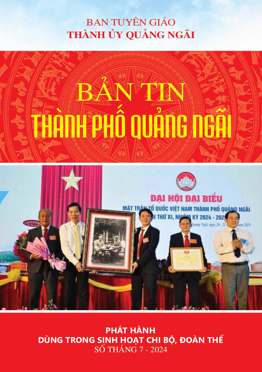 Bản tin nội bộ thành phố Quảng Ngãi - Kỳ tháng 7/2024